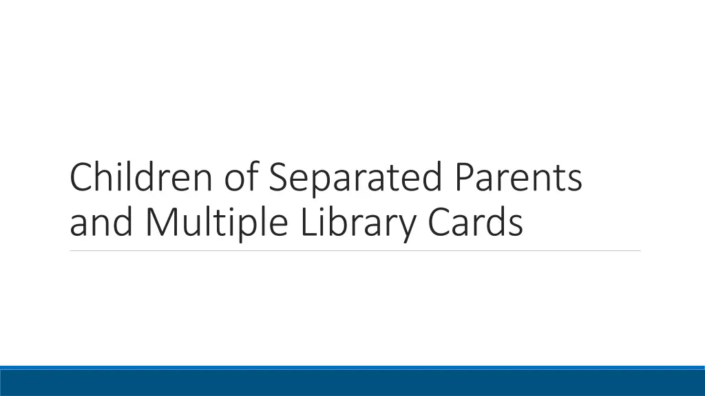 children of separated parents and multiple