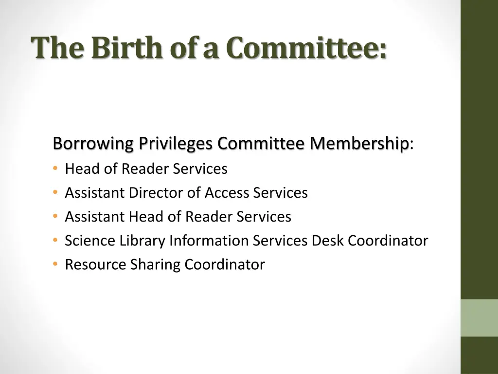 the birth of a committee