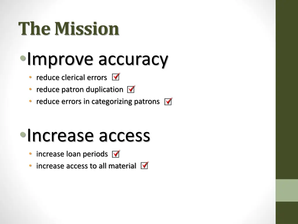 the mission improve accuracy reduce clerical 1