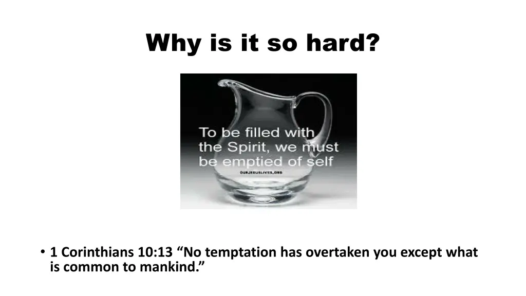 why is it so hard