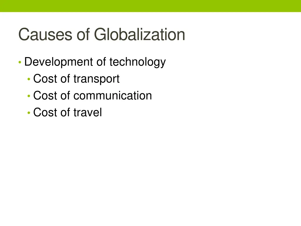 causes of globalization