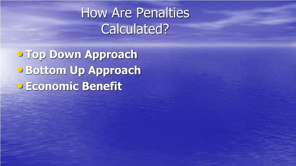 how are penalties calculated