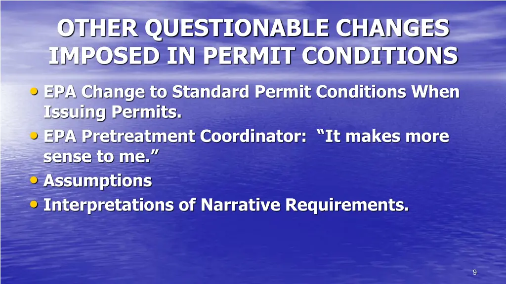 other questionable changes imposed in permit