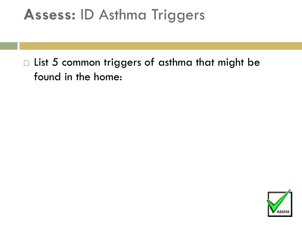 assess id asthma triggers