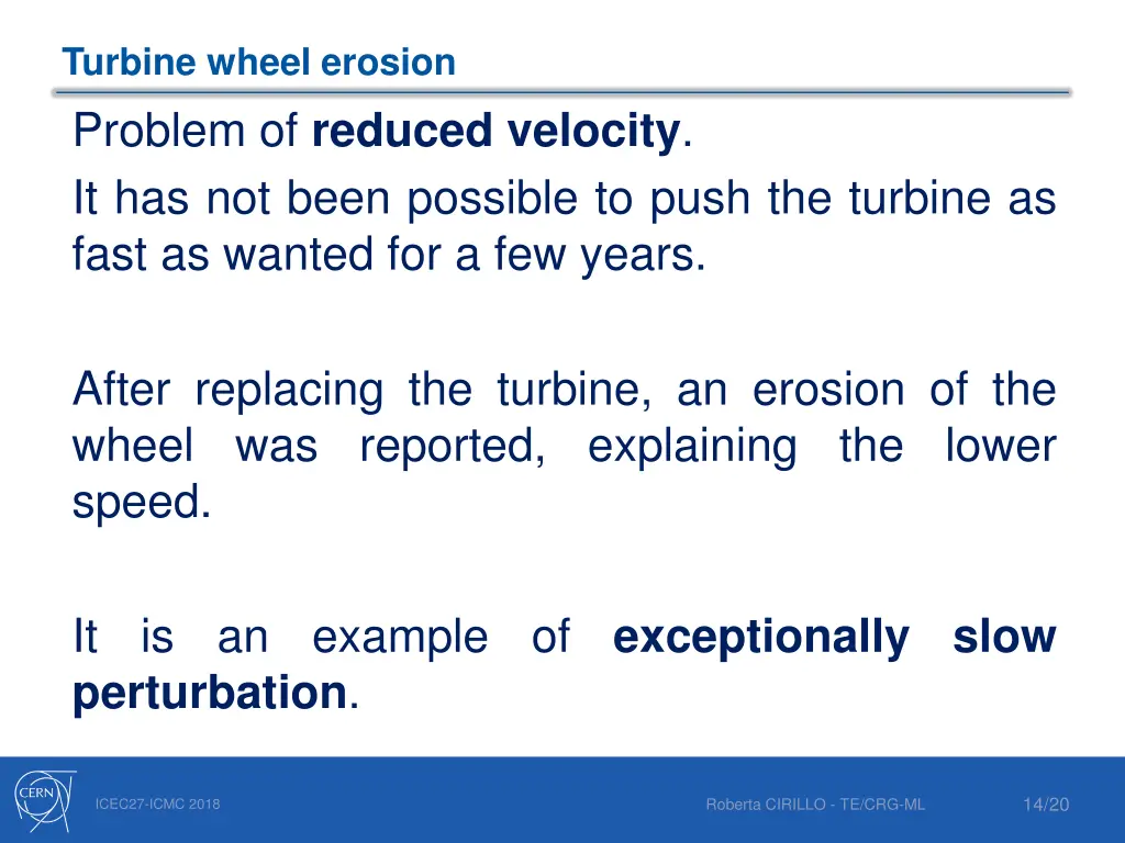 turbine wheel erosion problem of reduced velocity