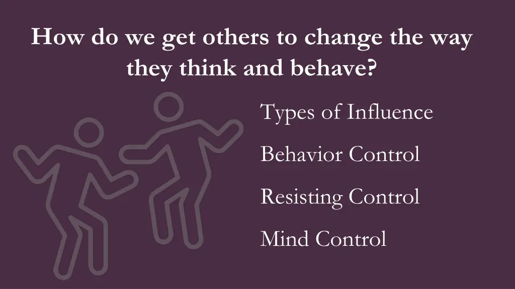 how do we get others to change the way they think