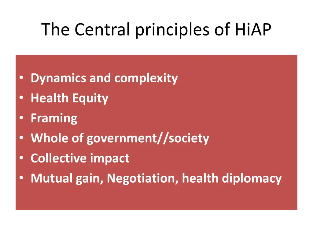 the central principles of hiap