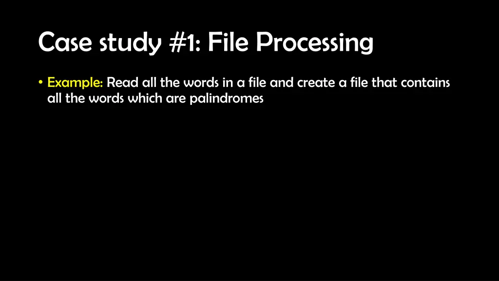 case study 1 file processing