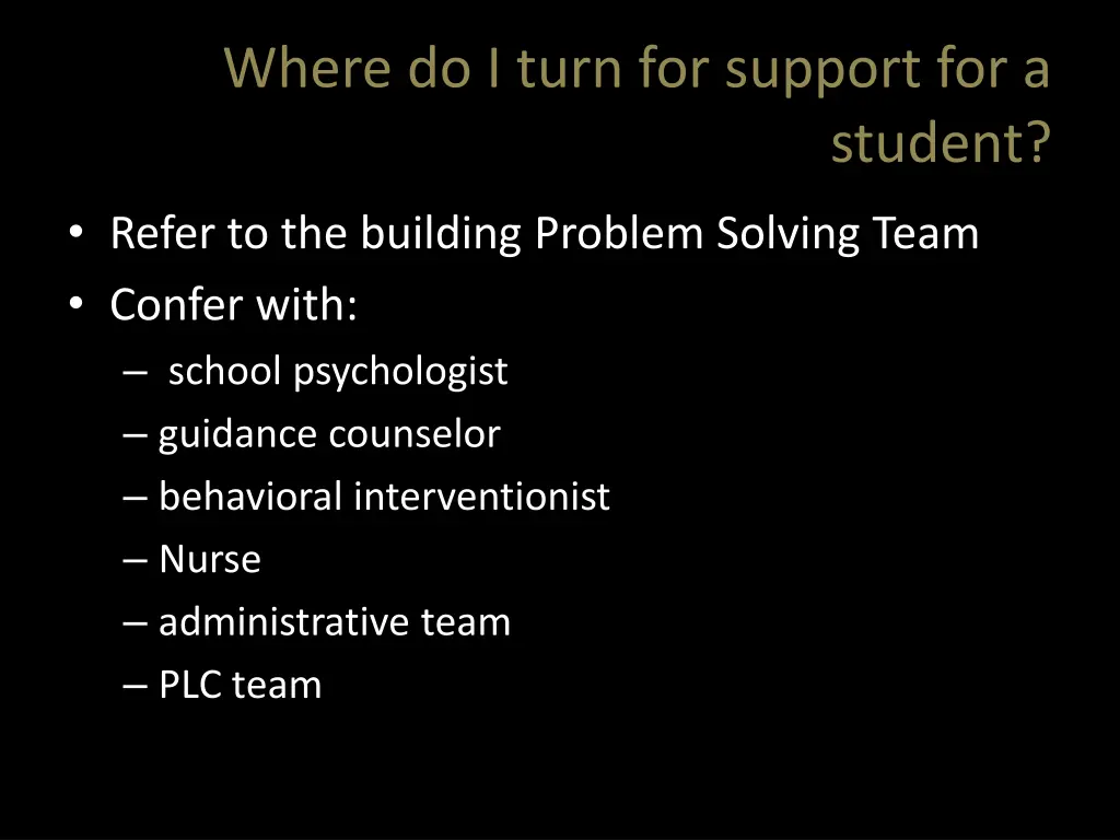 where do i turn for support for a