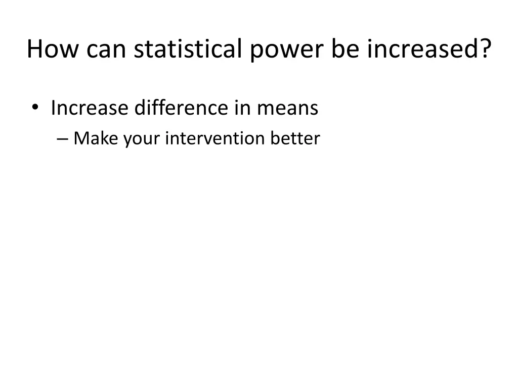 how can statistical power be increased 2