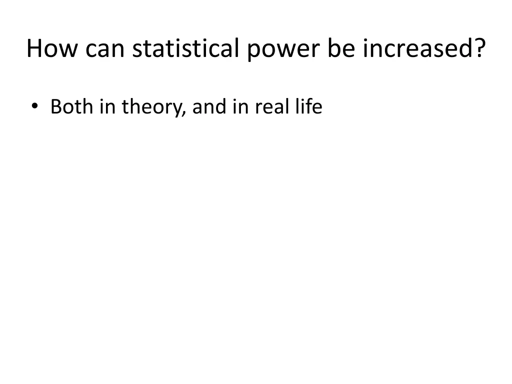 how can statistical power be increased