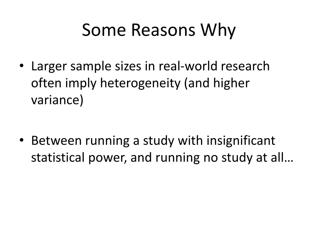 some reasons why 1