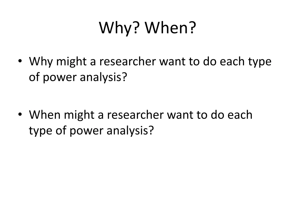 why when