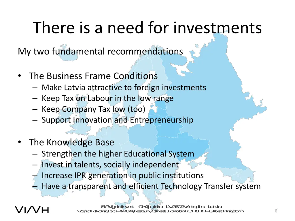 there is a need for investments