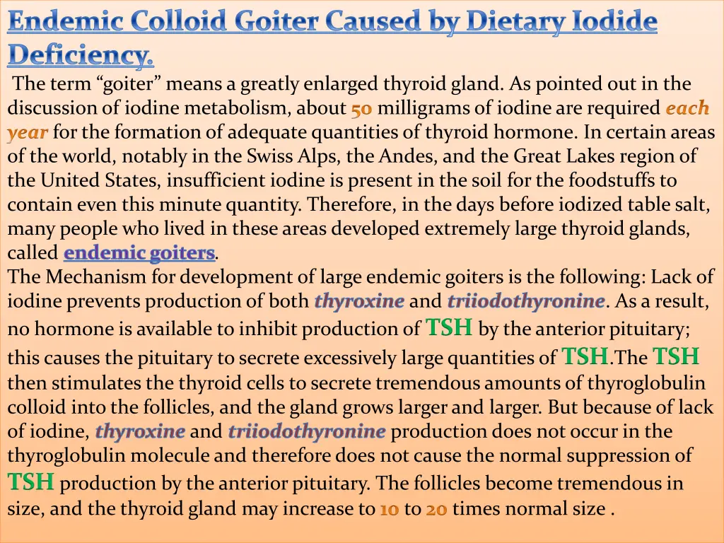 endemic colloid goiter caused by dietary iodide