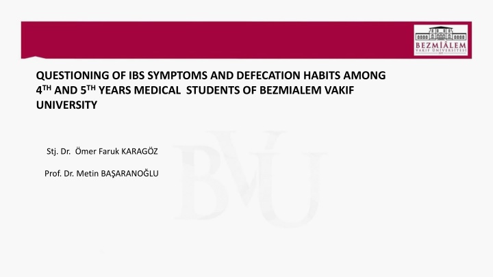 questioning of ibs symptoms and defecation habits