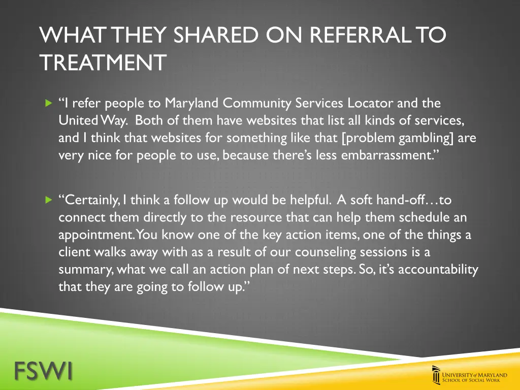 what they shared on referral to treatment