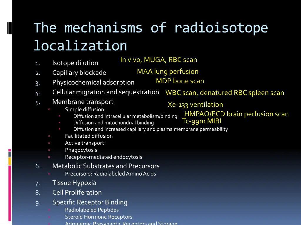 the mechanisms of radioisotope localization