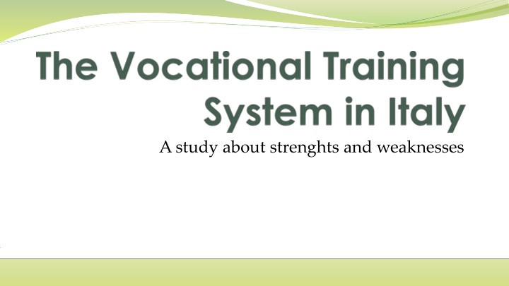 a study about strenghts and weaknesses