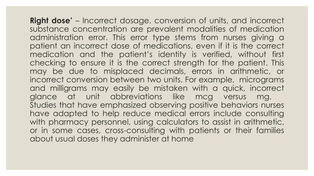 right dose incorrect dosage conversion of units