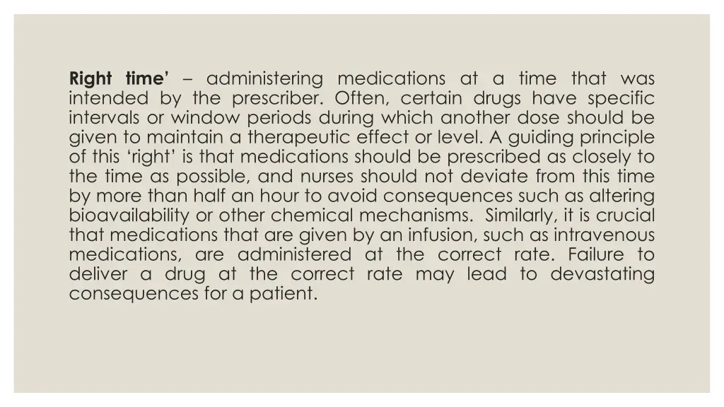 right time administering medications at a time