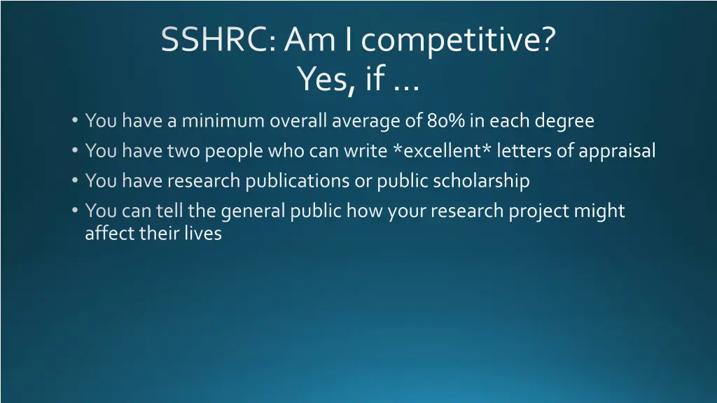 sshrc am i competitive yes if