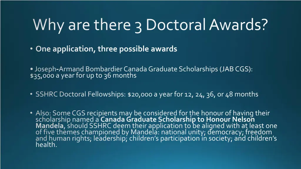 why are there 3 doctoral awards