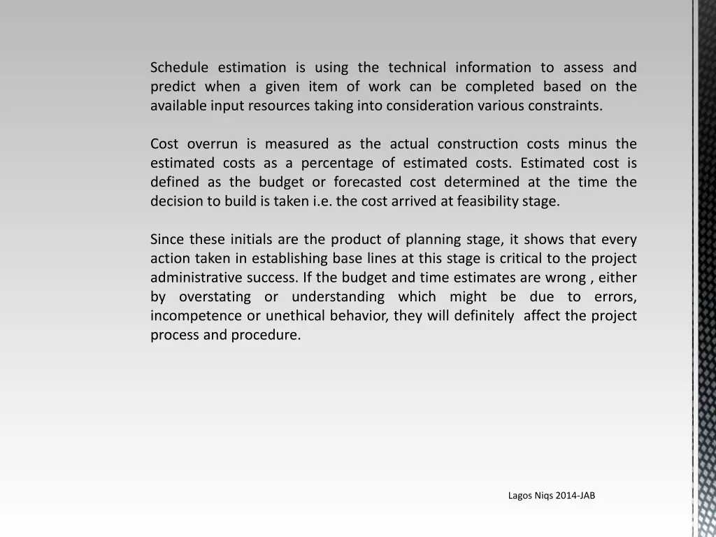 schedule estimation is using the technical