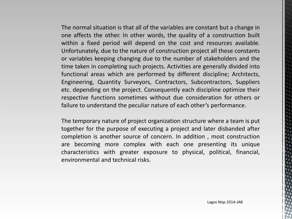 the normal situation is that all of the variables