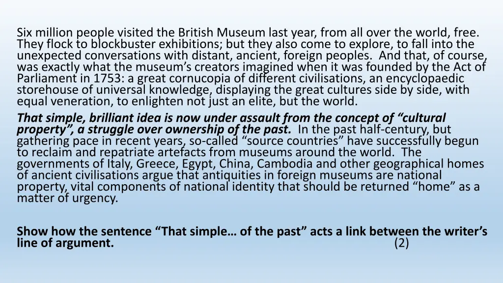 six million people visited the british museum