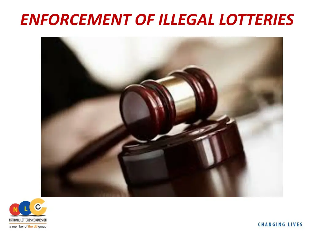 enforcement of illegal lotteries