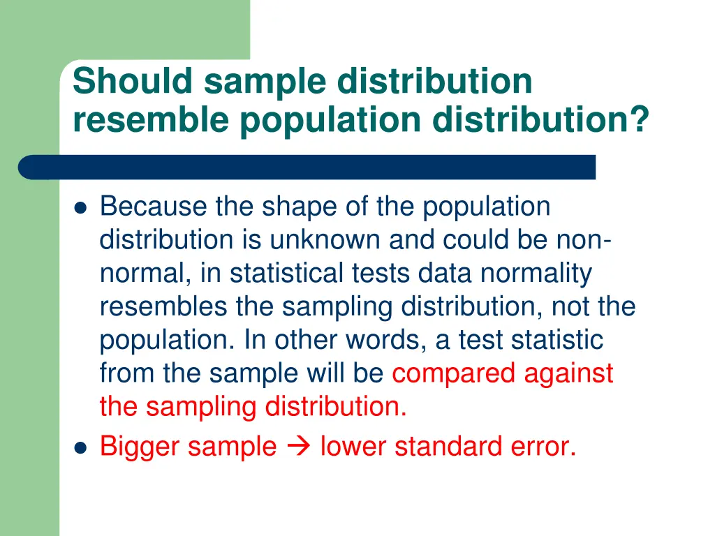 should sample distribution resemble population 1