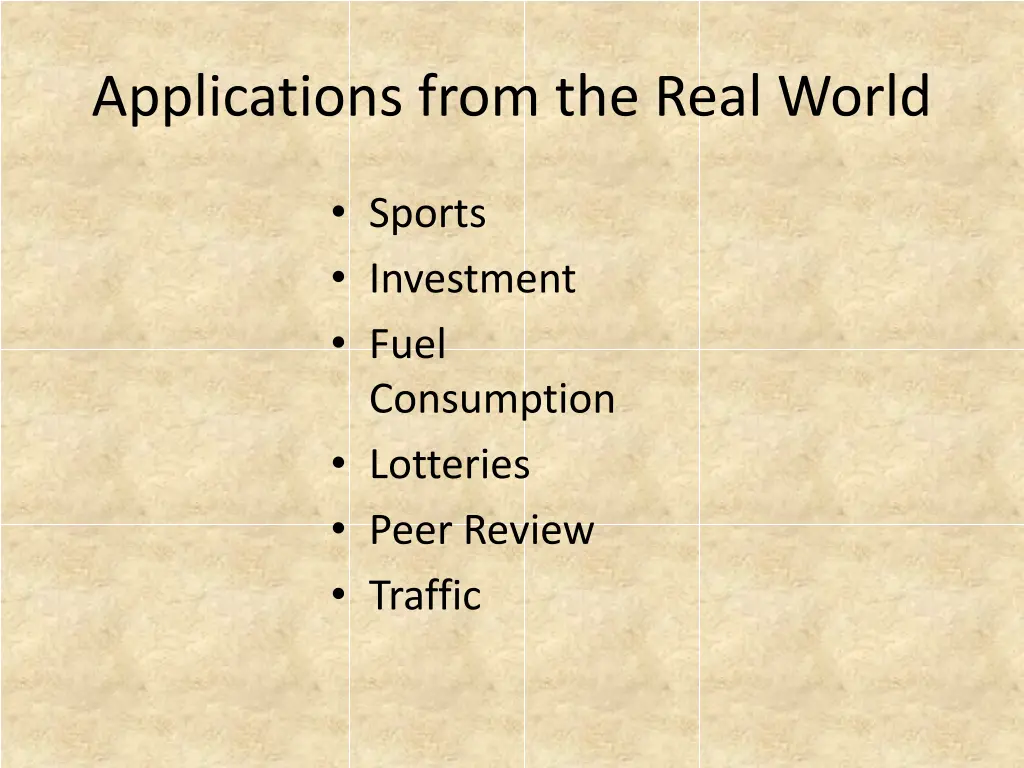 applications from the real world