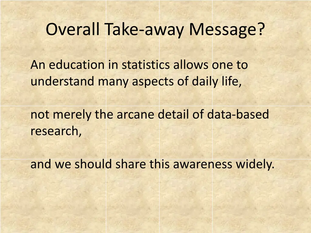 overall take away message