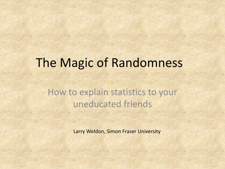 the magic of randomness