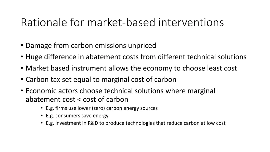 rationale for market based interventions
