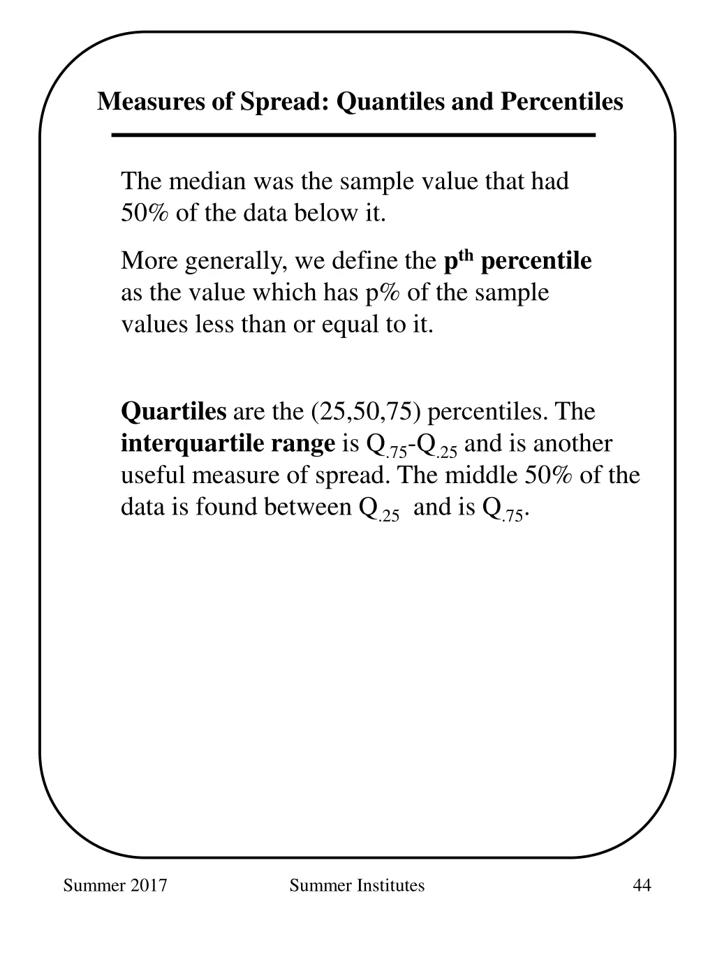measures of spread quantiles and percentiles