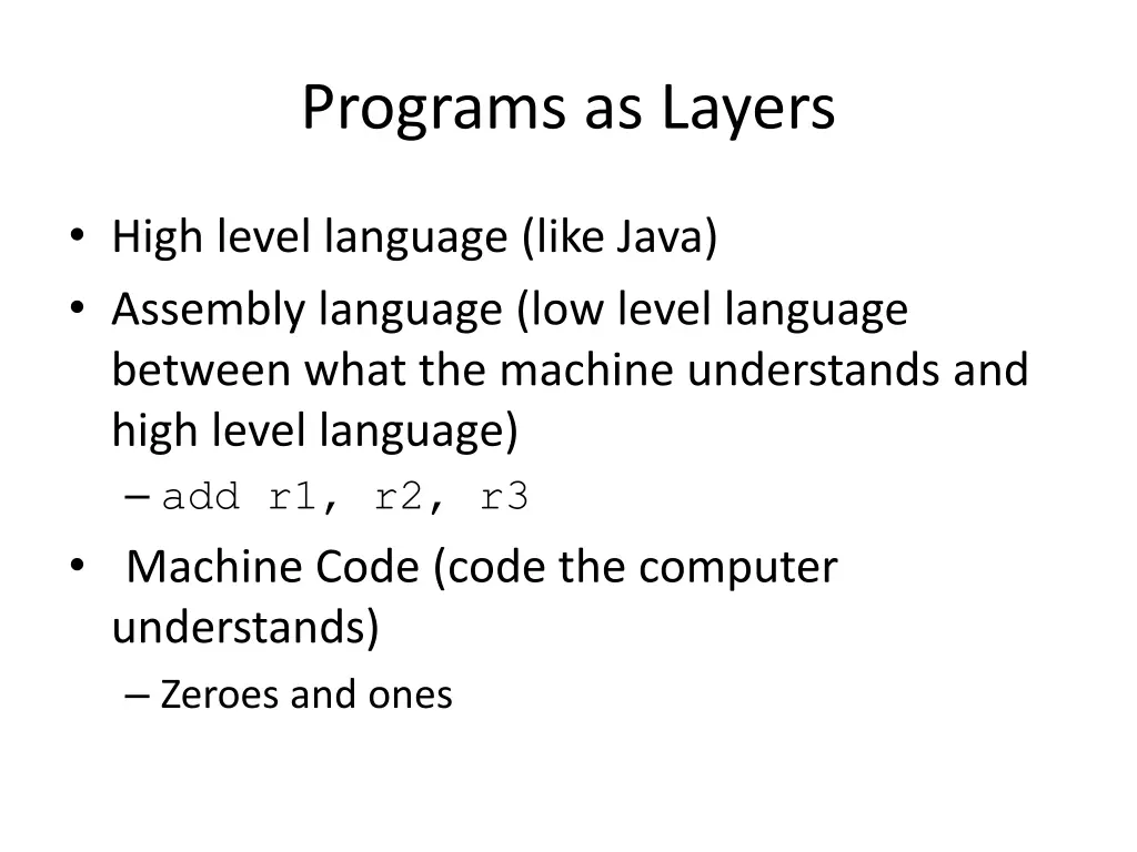 programs as layers