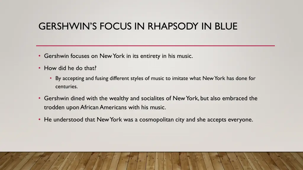 gershwin s focus in rhapsody in blue