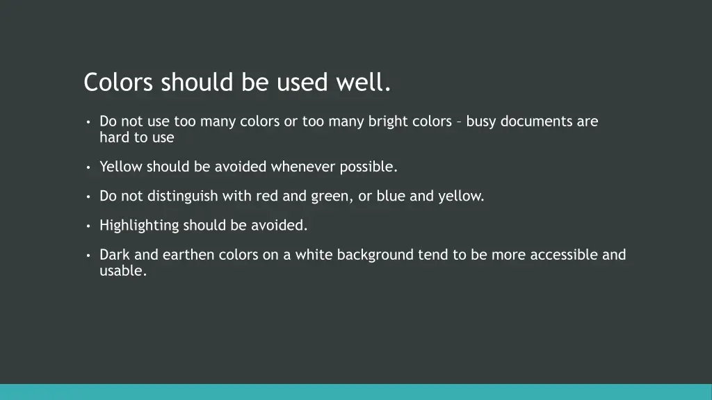 colors should be used well