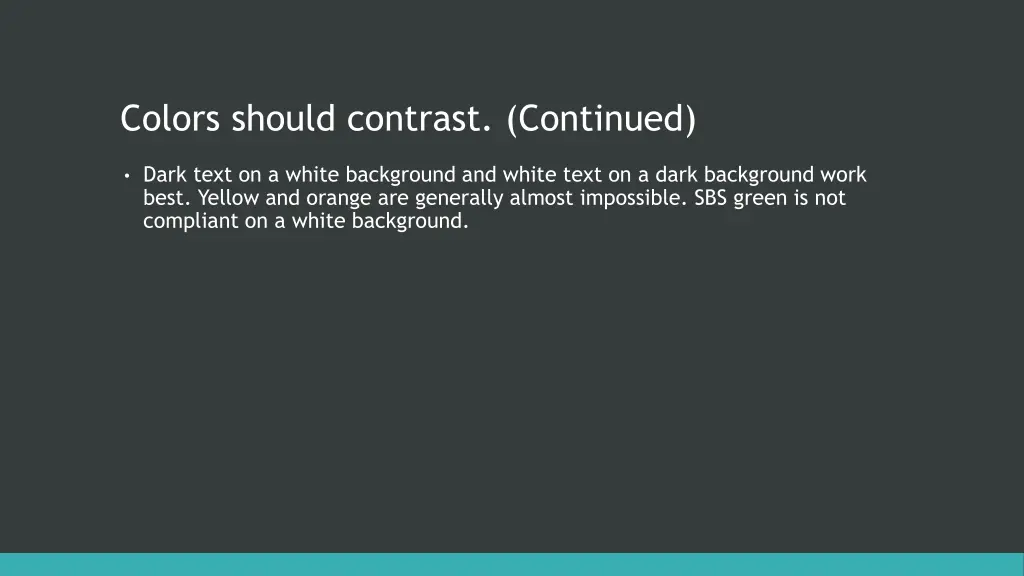 colors should contrast continued