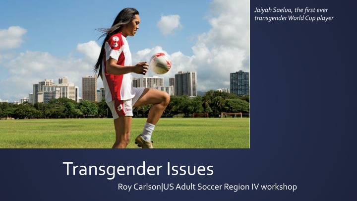 jaiyah saelua the first ever transgender world