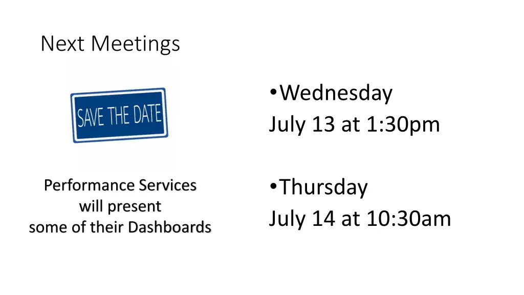 next meetings