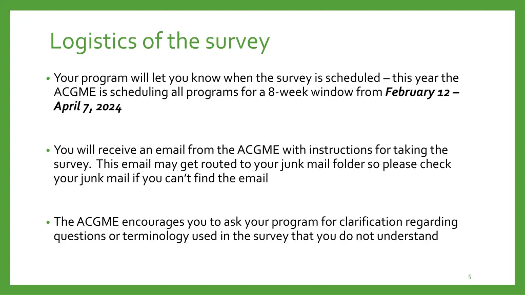 logistics of the survey