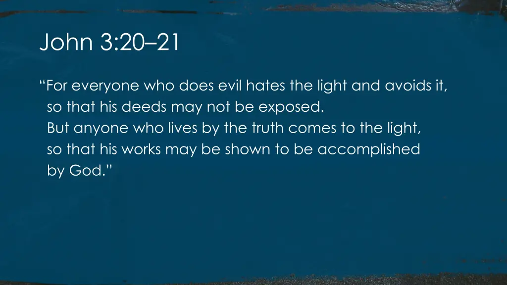 john 3 20 21