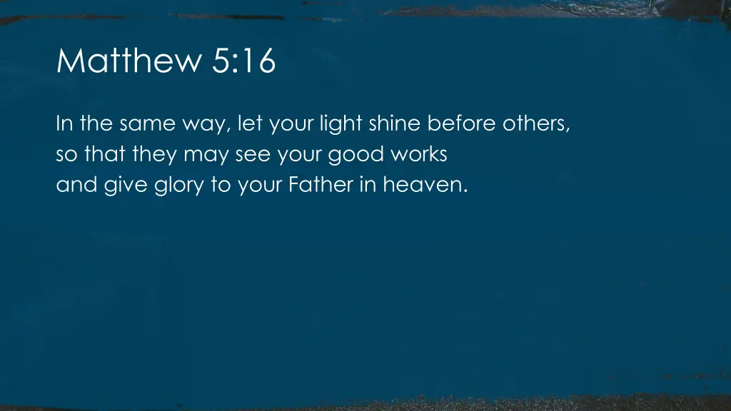 matthew 5 16