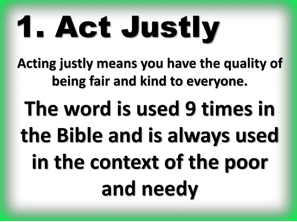 1 act justly 1