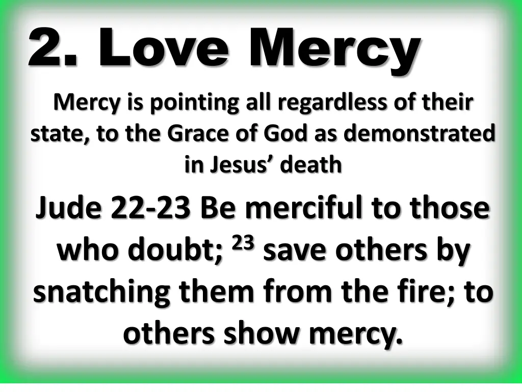 2 love mercy mercy is pointing all regardless