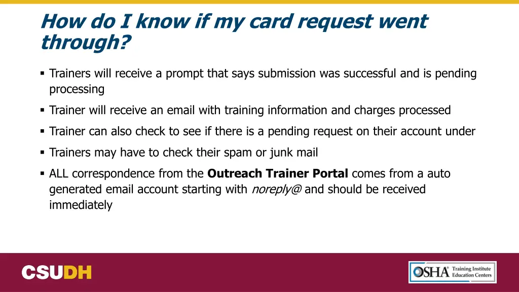 how do i know if my card request went through