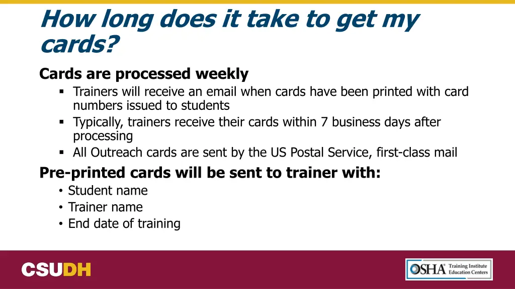 how long does it take to get my cards cards